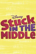 Stuck In The Middle: Season 1