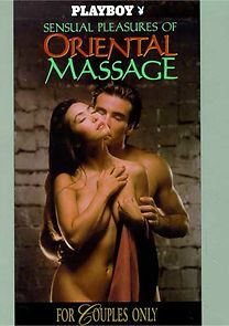 Playboy: Sensual Pleasures Of Oriental Massage