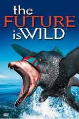 The Future Is Wild: Season 1