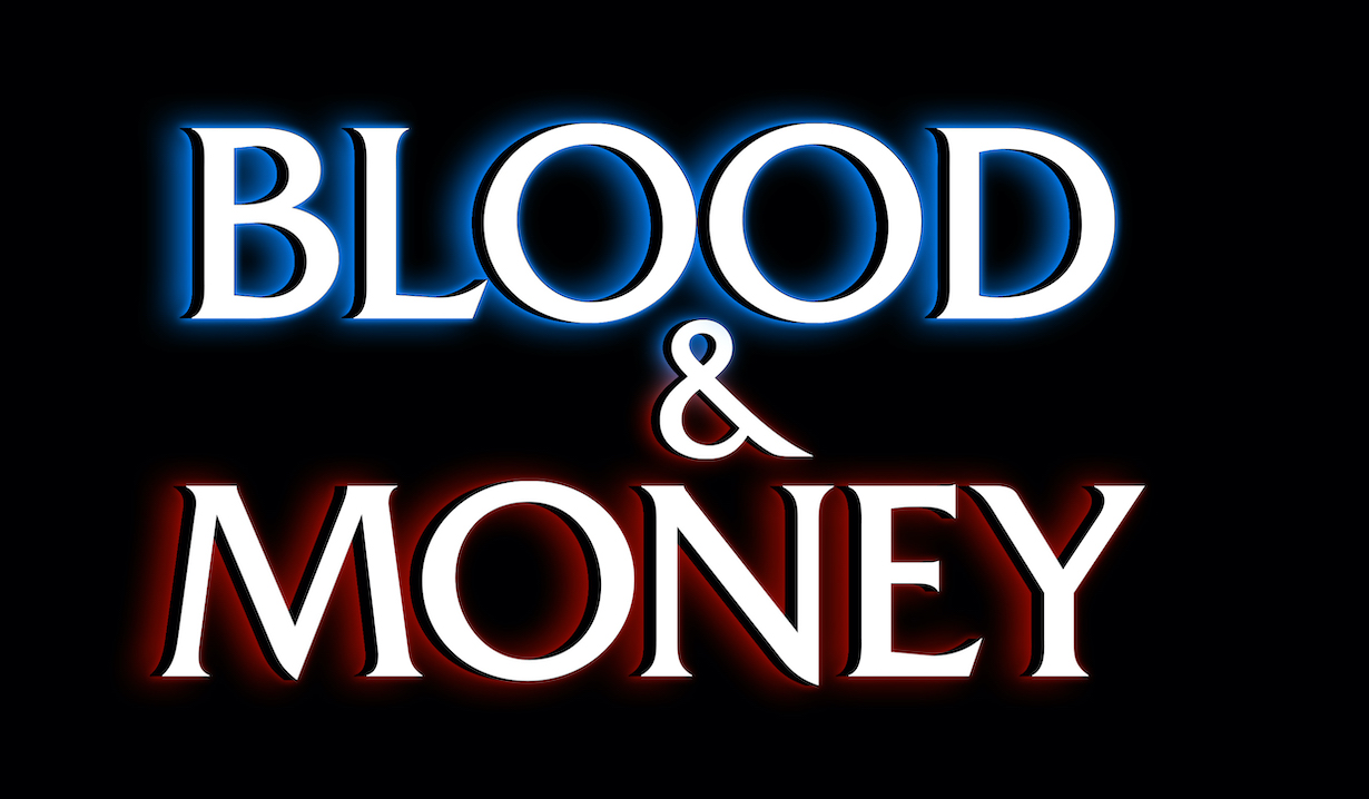 Blood And Money: Season 1
