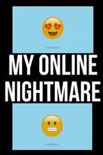 My Online Nightmare: Season 1