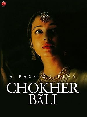Choker Bali: A Passion Play
