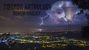 Horror Anthology: Demon Chalice