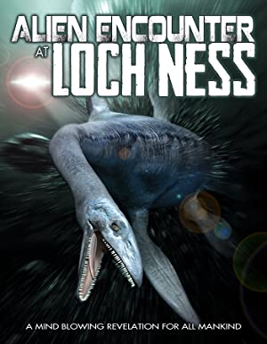 Alien Encounter At Loch Ness