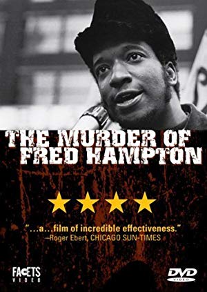 The Murder Of Fred Hampton