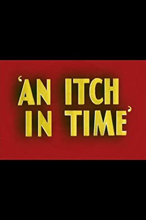 An Itch In Time