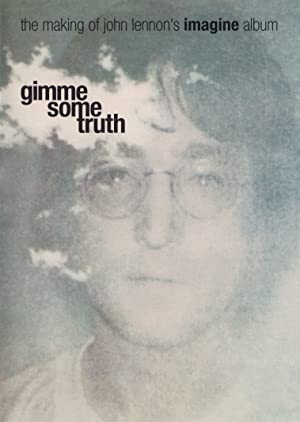 Gimme Some Truth: The Making Of John Lennon's Imagine Album