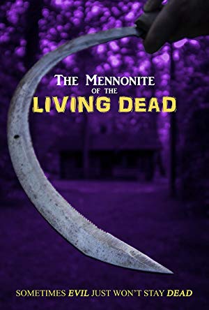 The Mennonite Of The Living Dead