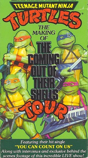 Teenage Mutant Ninja Turtles: The Making Of The Coming Out Of Their Shells Tour
