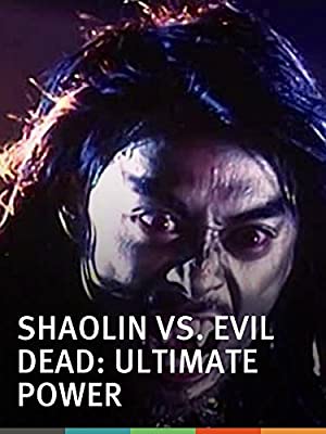 Shaolin Vs. Evil Dead: Ultimate Power