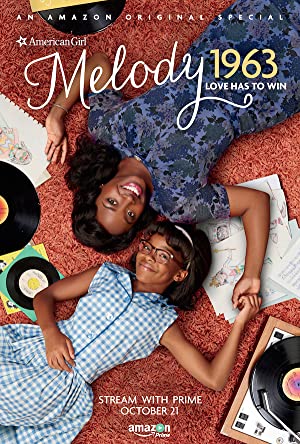 An American Girl Story: Melody 1963 - Love Has To Win