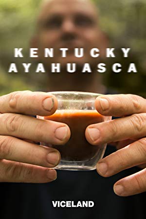 Kentucky Ayahuasca: Season 1