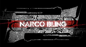 Narco Bling