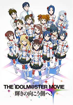 The Idolmaster Movie: Beyond The Brilliant Future!