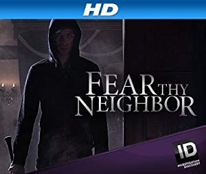 Fear Thy Neighbor: Season 4