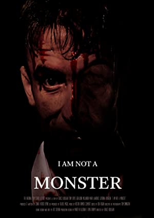 I Am Not A Monster (short 2018)