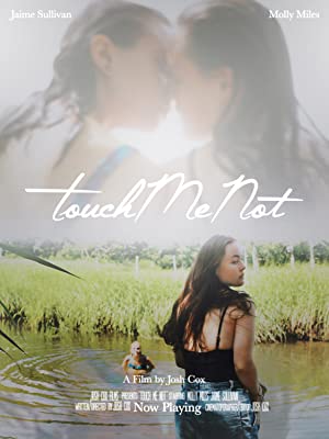 Touch Me Not (short 2018)