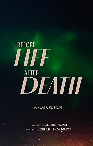 Before Life After Death