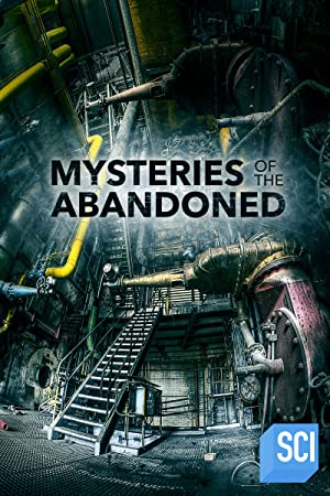 Mysteries Of The Abandoned: Season 9