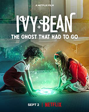 Ivy + Bean: The Ghost That Had To Go