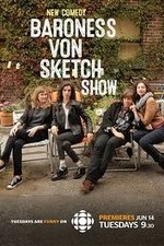 Baroness Von Sketch Show: Season 1