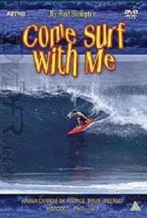 Come Surf With Me