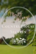 Mary Berry's Country House Secrets: Season 1