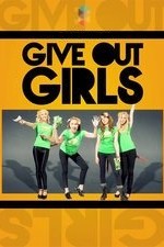 Give Out Girls: Season 1