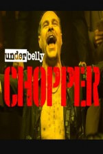 Underbelly Files: Chopper: Season 1