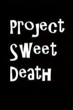 Project Sweet Death