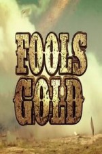 Fool's Gold: Season 1