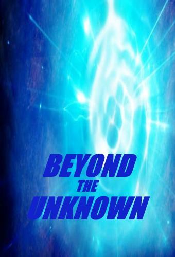 Beyond The Unknown: Season 1