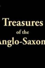 Treasures Of The Anglo-saxons