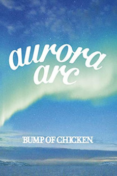 Bump Of Chicken Tour 2019: Aurora Ark Tokyo Dome